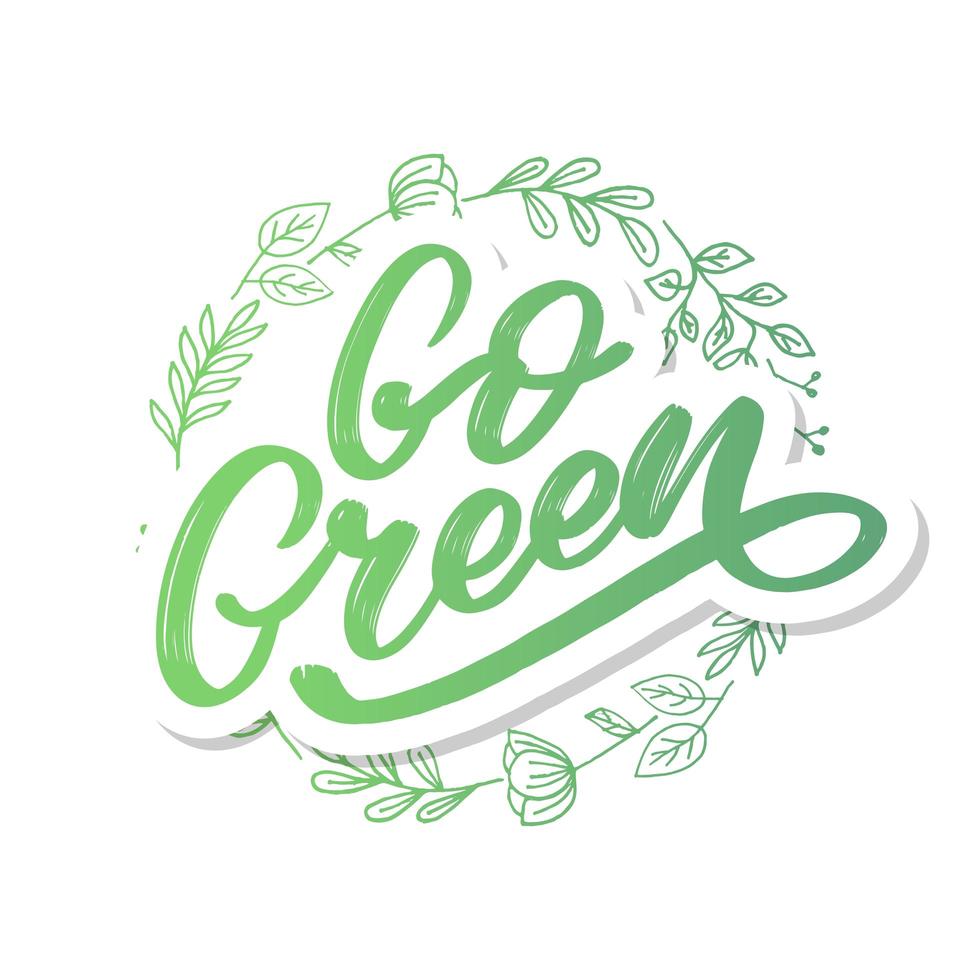 vaya etiqueta verde, letras de pincel de moda, frase inspiradora. concepto vegetariano. Caligrafía vectorial para tienda vegana, cafetería, menú de restaurante, insignias, pegatinas, pancartas, logotipos. tipografía moderna vector