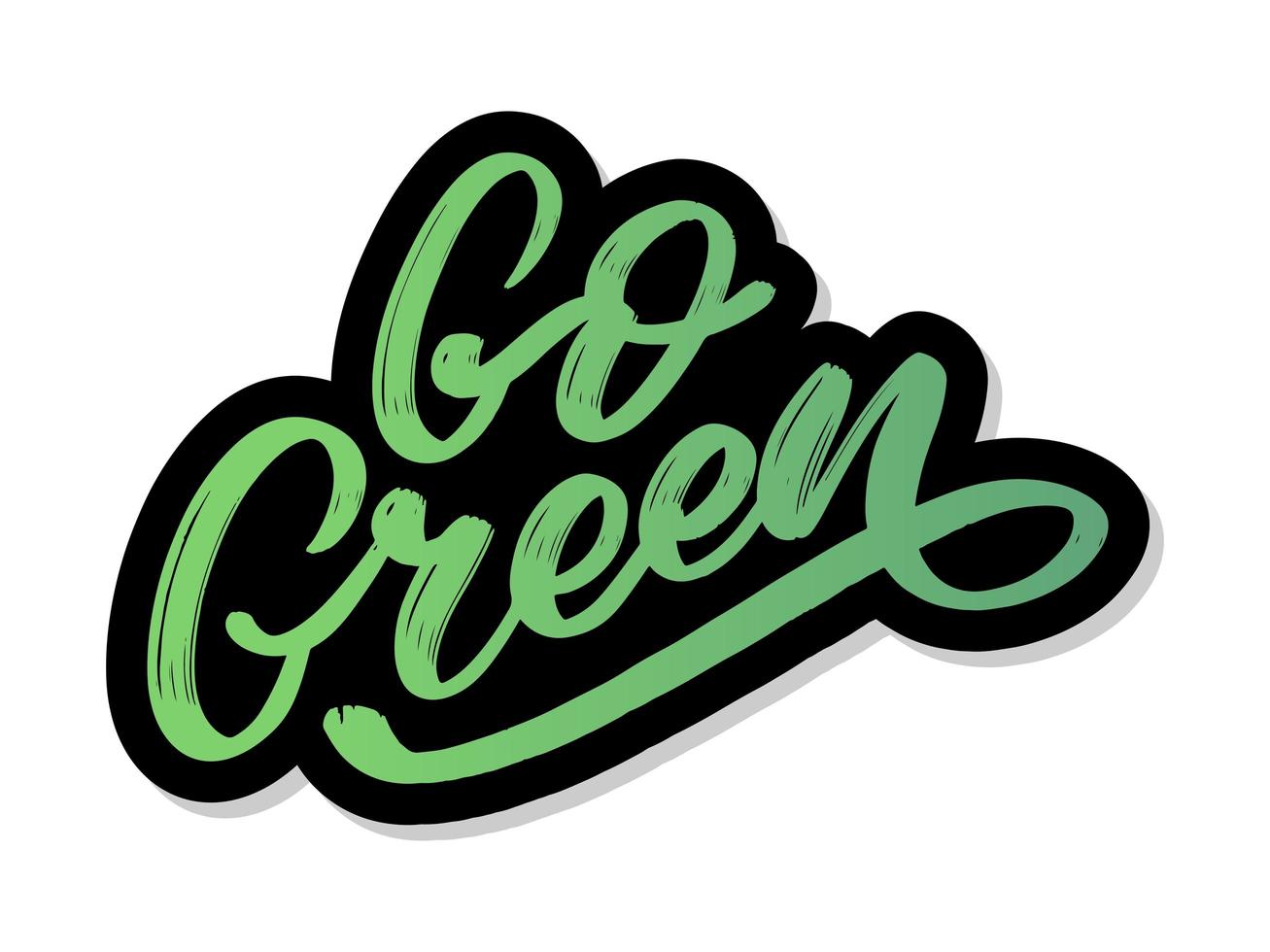 Go Green label, trendy brush lettering, inspirational phrase. Vegetarian concept. Vector calligraphy for vegan shop, cafe, restaurant menu, badges, stickers, banners, logos. Modern typography
