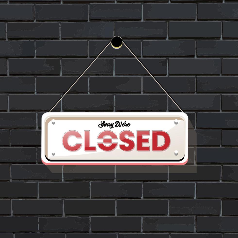 hanging closed signage with a black brick background vector