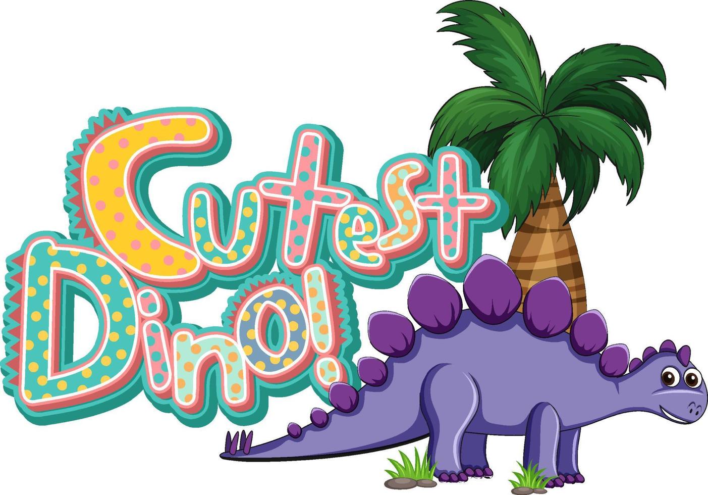 Cute dinosaur cartoon character with cutest dino font banner vector