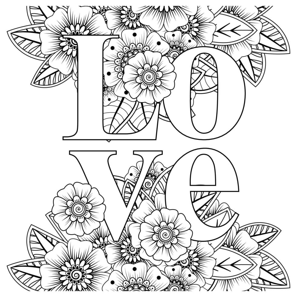 love words with mehndi flowers for coloring book page doodle ornament vector