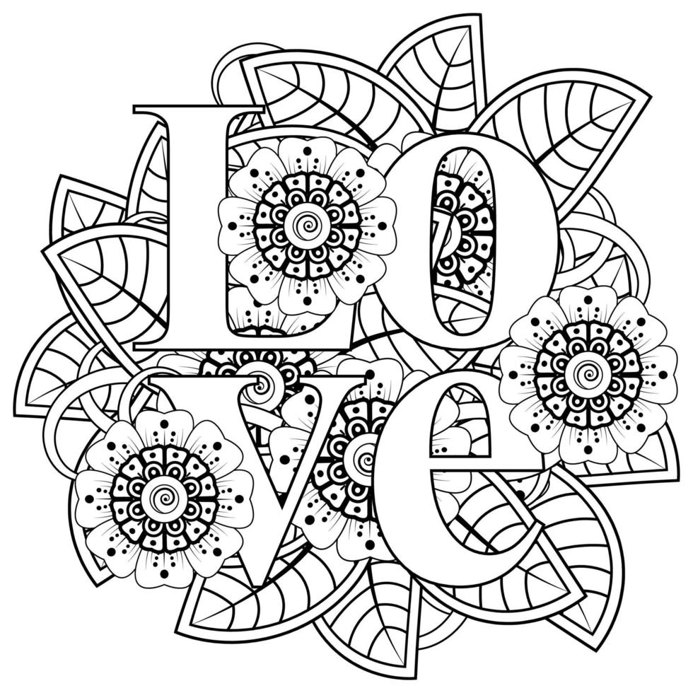 love words with mehndi flowers for coloring book page doodle ornament vector