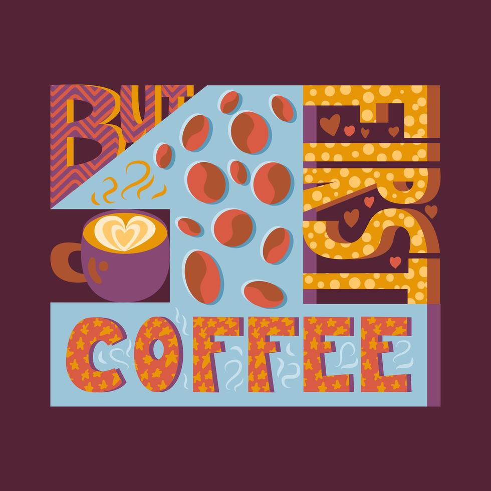 But first coffee cafe advertising phrase vector