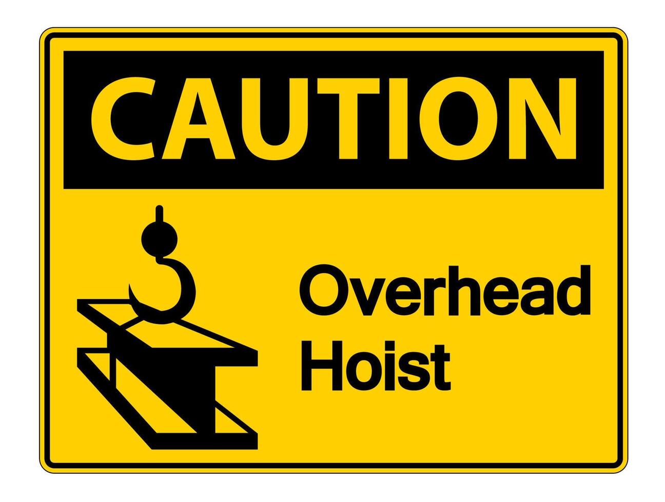 Caution Overhead Hoist Symbol Sign On White Background vector