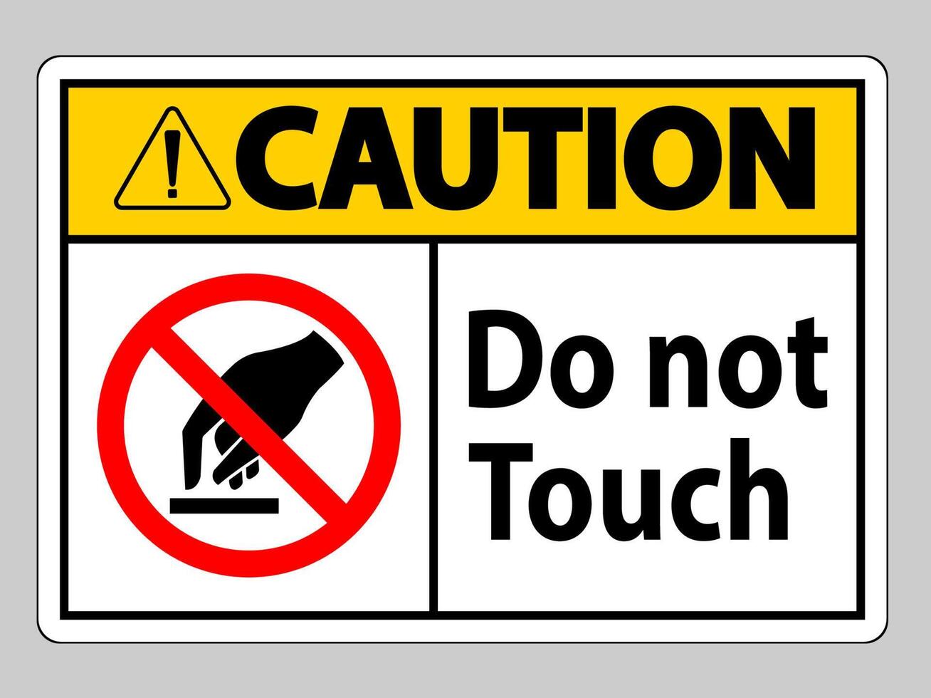 Caution Do Not Touch Symbol Sign Isolate On White Background vector