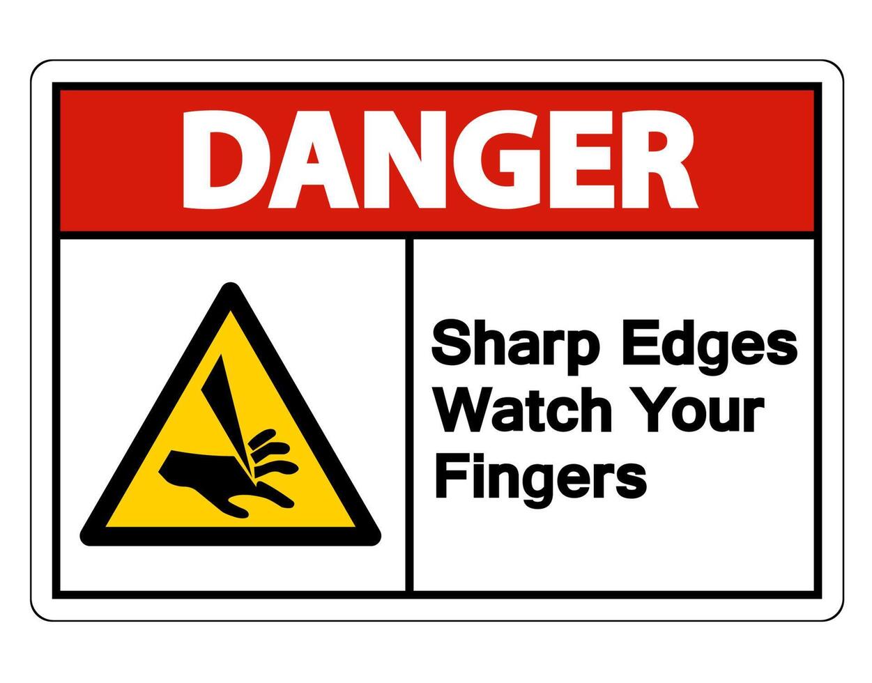 Danger Sharp Edges Watch Your Fingers Symbol vector