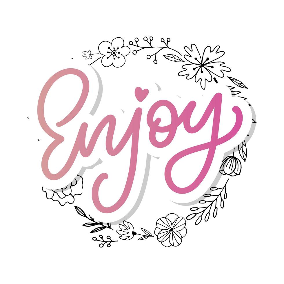 Enjoy slogan inscription. Greeting card with calligraphy. Hand drawn lettering design. Photo overlay. Typography for banner, poster or apparel design. Isolated vector element.