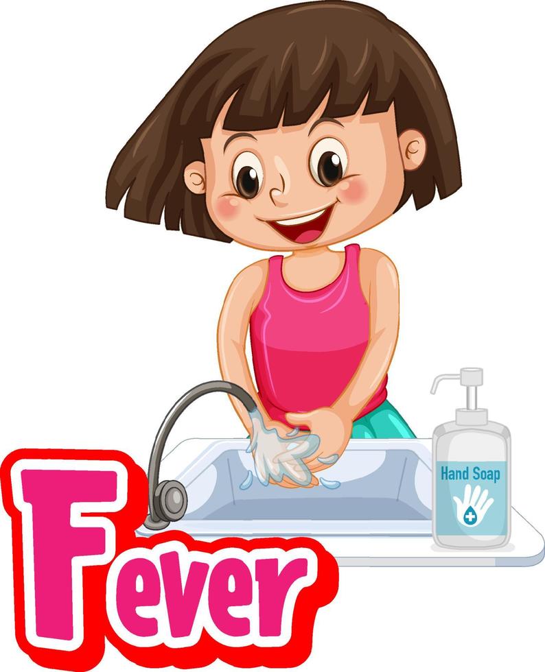 Diseño de fuente de fiebre con una niña lavándose las manos sobre fondo blanco. vector