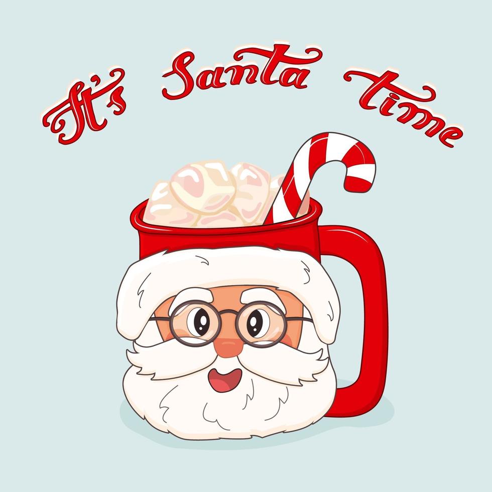 Santa Claus is on the cup in red Santa hat and round glasses with marshmallows and red white lollipop. Its Santa time lettering vector