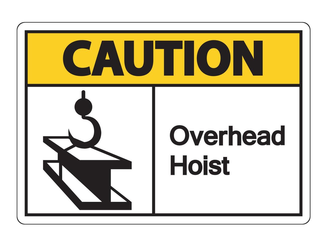 Caution Overhead Hoist Symbol Sign On White Background vector