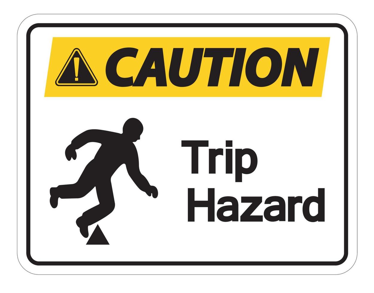 Caution Trip Hazard Symbol Sign on white background vector