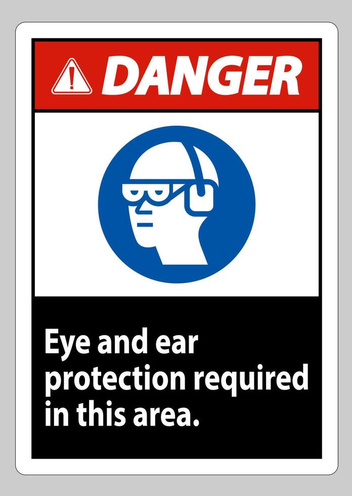 Danger Sign Eye And Ear Protection Required In This Area vector