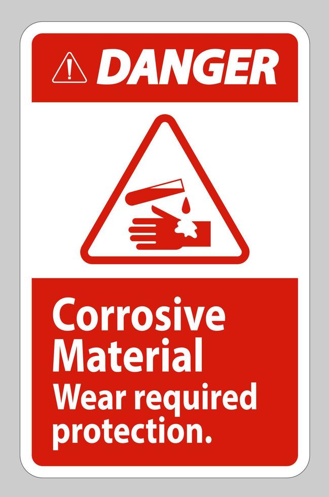 Danger Sign Corrosive Materials,Wear Required Protection vector