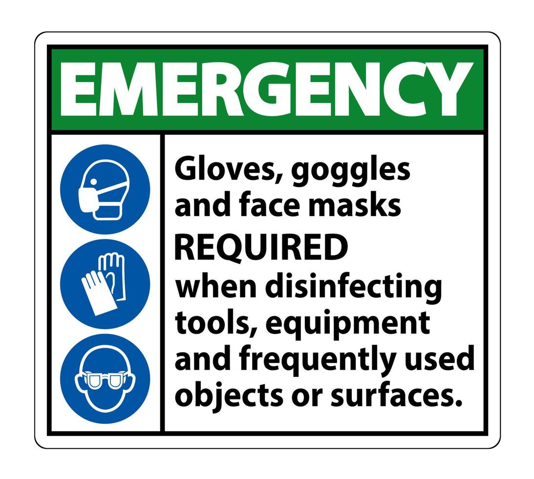 Emergency Gloves,Goggles,And Face Masks Required Sign On White Background,Vector Illustration EPS.10 vector