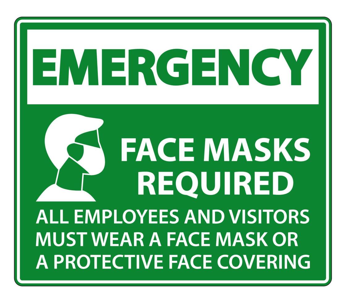 Emergency Face Masks Required Sign on white background vector