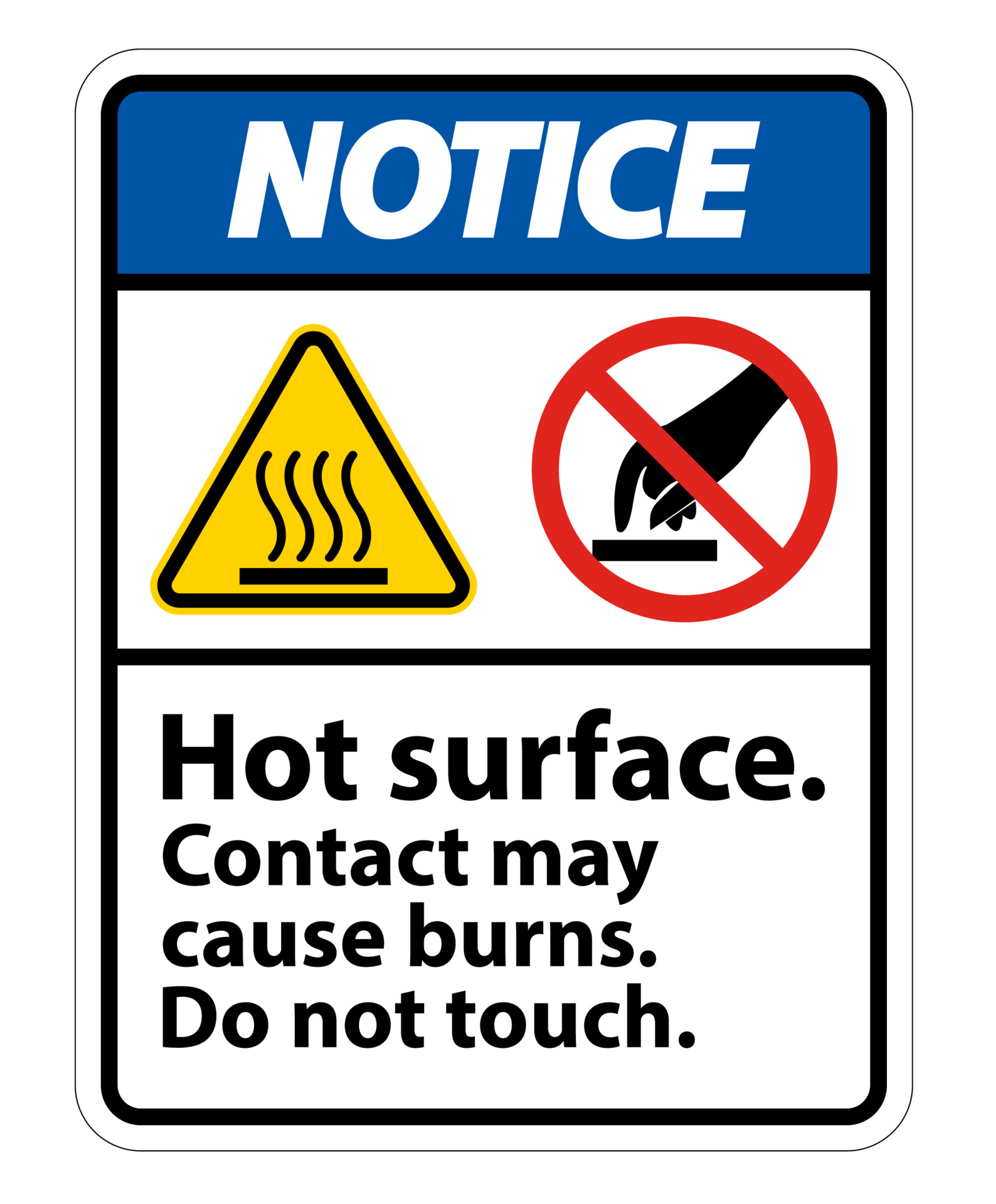 Notice Hot Surface Do Not Touch Symbol Sign Isolate on White Background