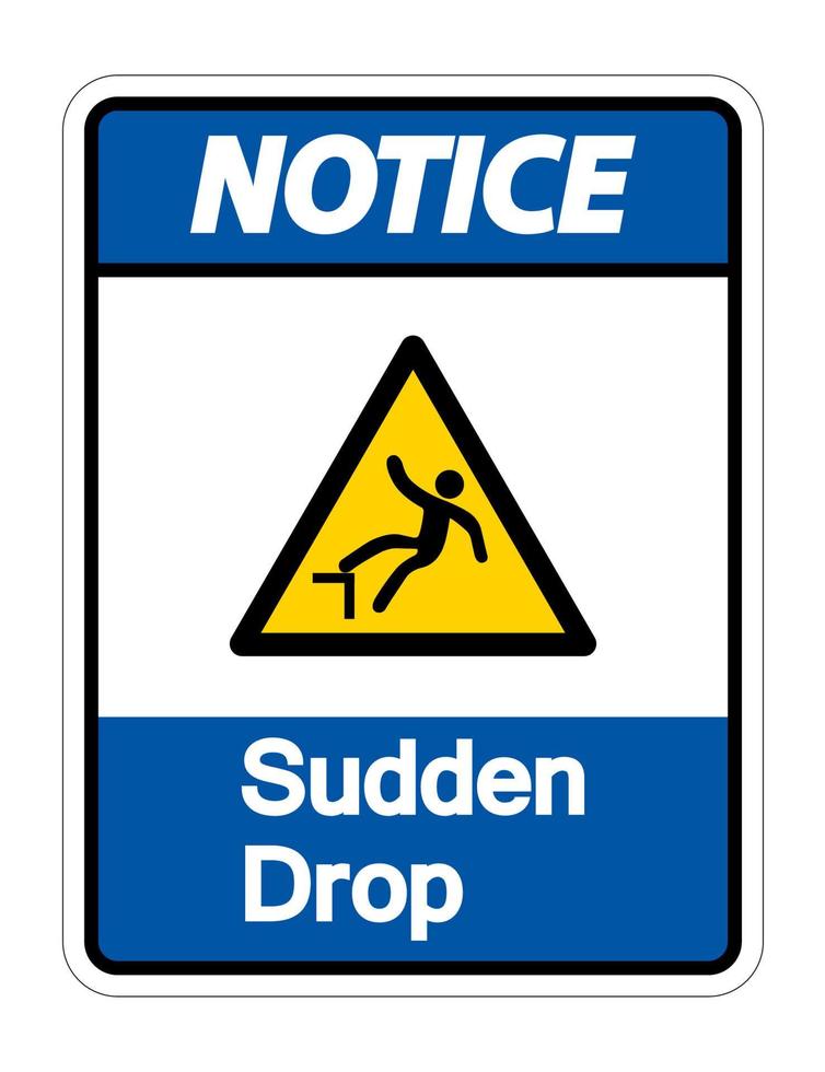 Notice Sudden Drop Symbol Sign On White Background,Vector Illustration vector