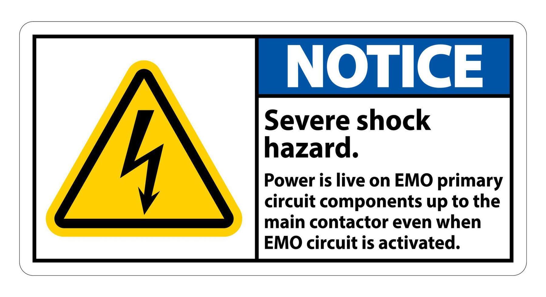 Notice Severe shock hazard sign on white background vector