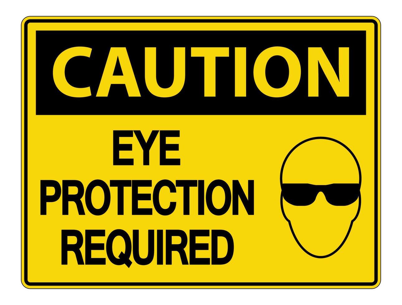 Caution Eye Protection Required Wall Sign on white background vector