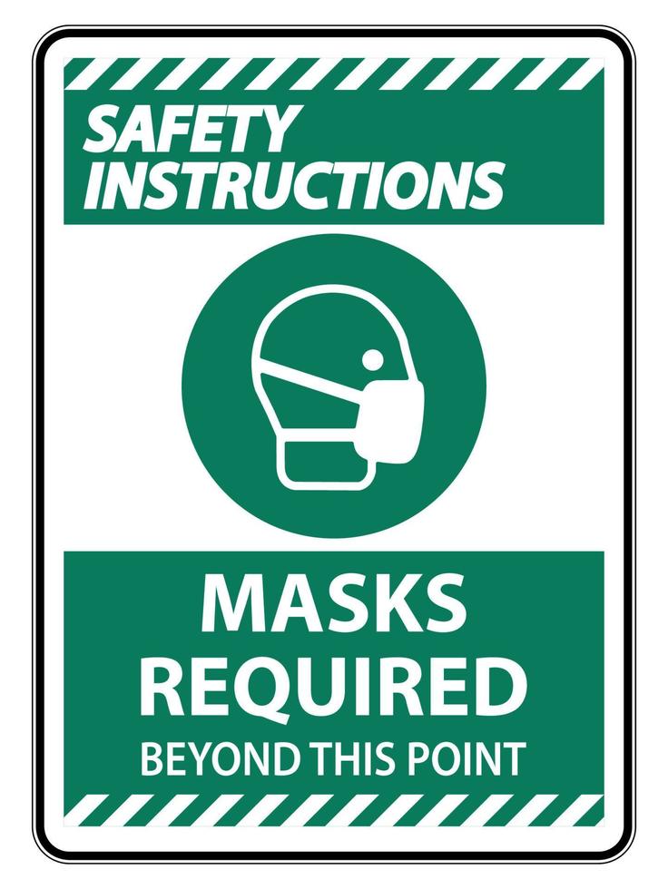 Instrucciones de seguridad máscaras requeridas más allá de este punto firmar aislar sobre fondo blanco, ilustración vectorial eps.10 vector