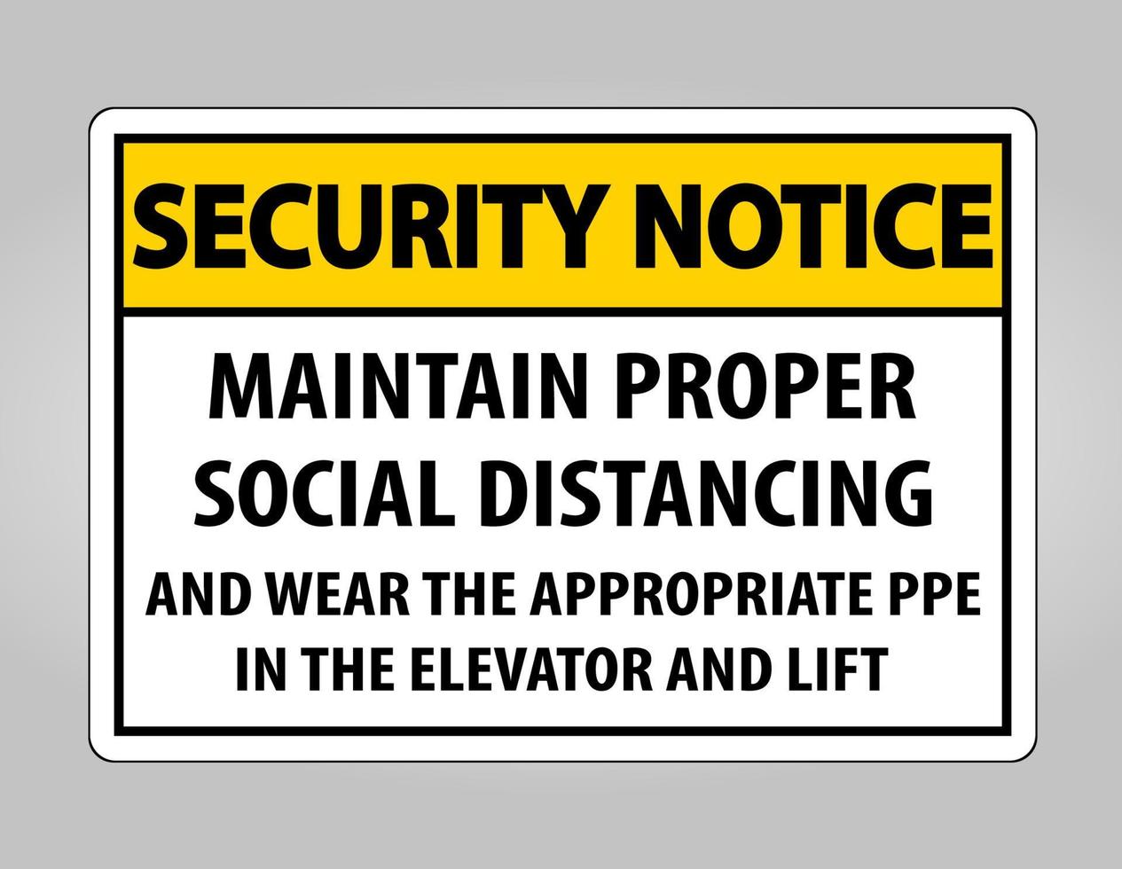 El aviso de seguridad mantiene el signo de distanciamiento social adecuado aislado sobre fondo blanco, ilustración vectorial eps.10 vector