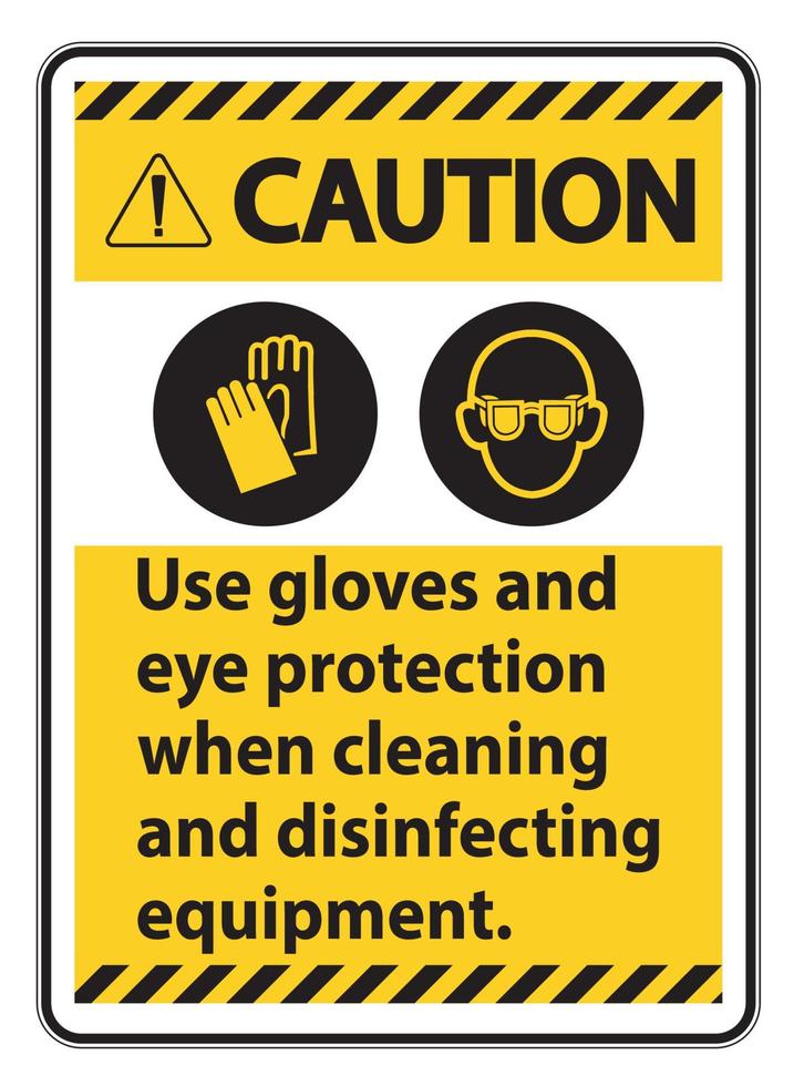 Precaución use guantes y protección para los ojos firmar sobre fondo blanco. vector