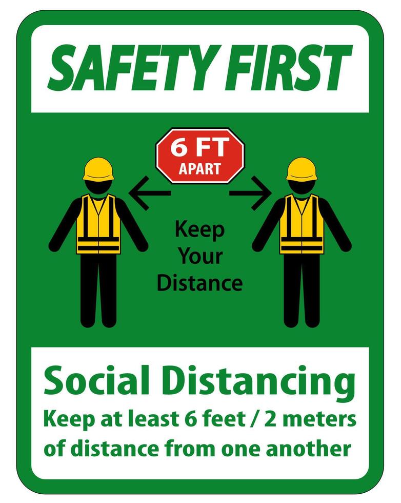 Safety First Social Distancing Construction Sign Isolate On White Background,Vector Illustration EPS.10 vector