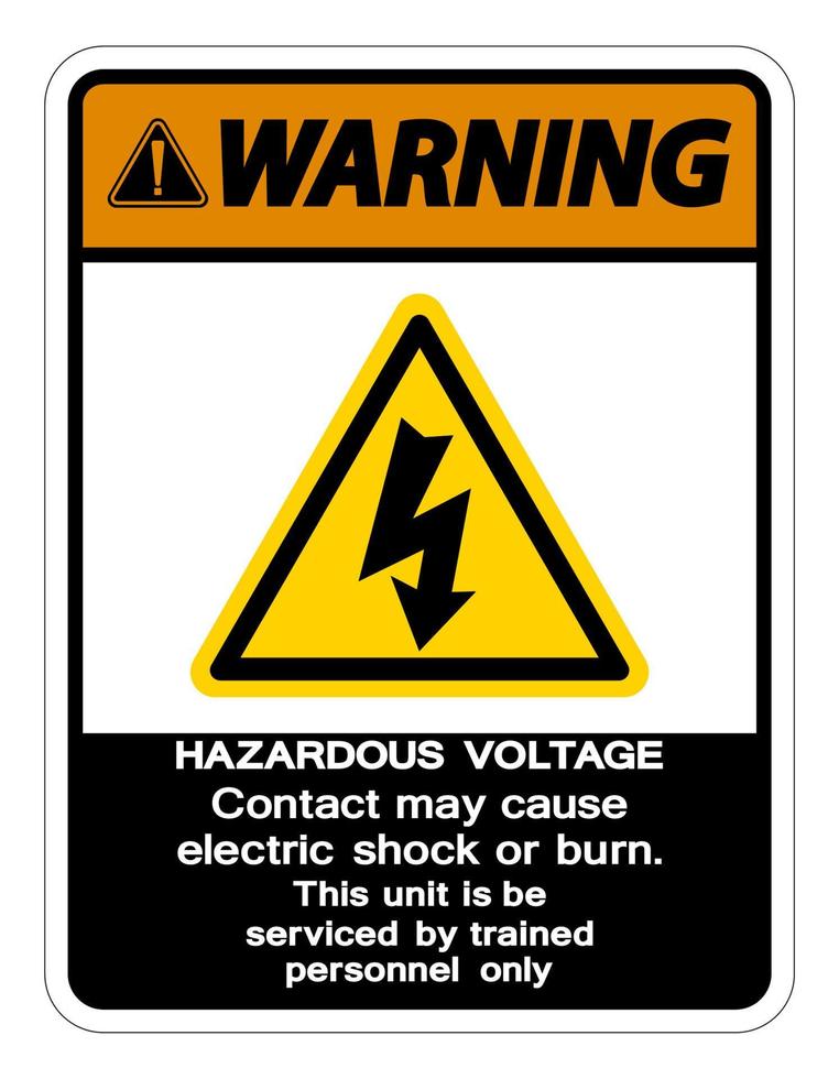 Warning Hazardous Voltage Contact May Cause Electric Shock Or Burn Sign On White Background vector