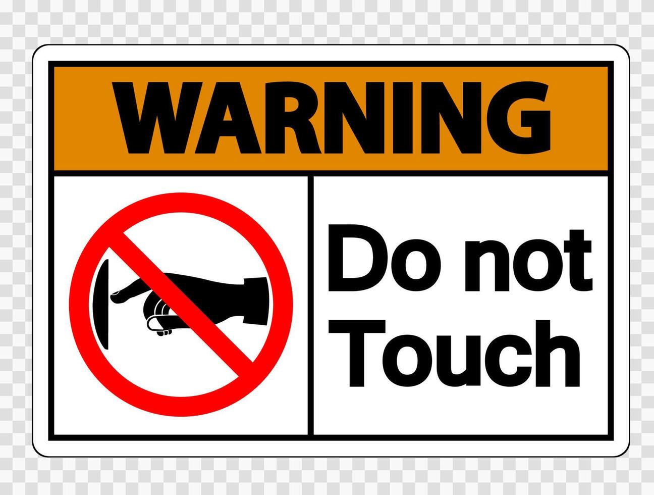 Warning do not touch sign label on transparent background vector