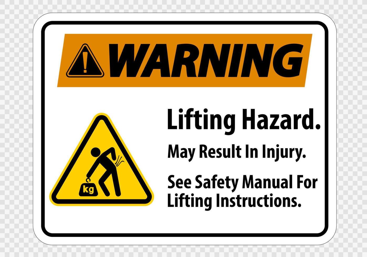 Lifting Hazard,May Result In Injury, See Safety Manual For Lifting Instructions Symbol Sign Isolate on transparent Background,Vector Illustration vector