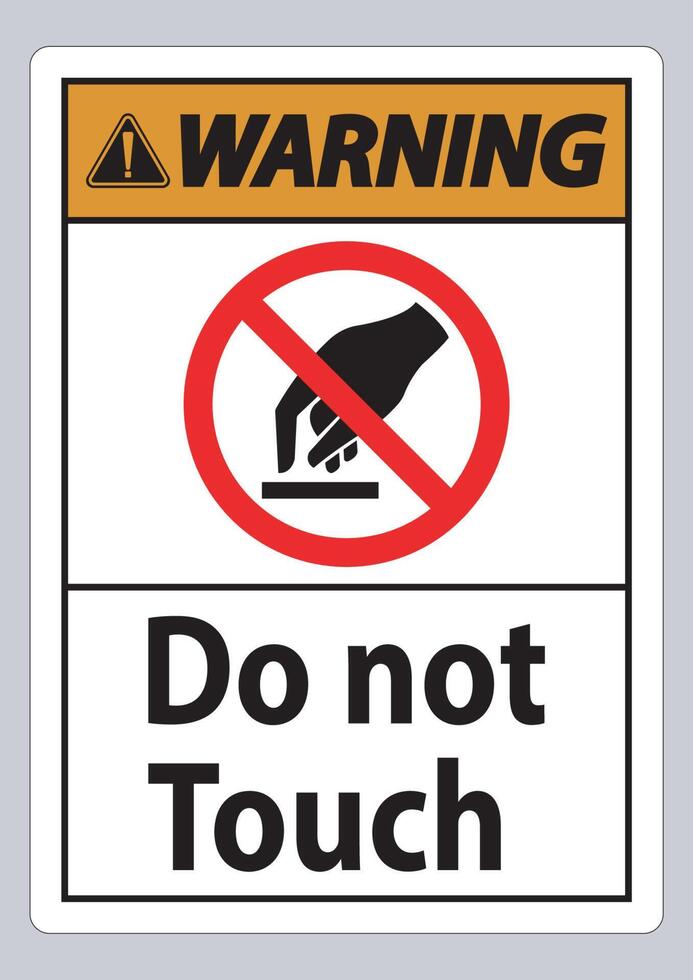 Warning Do Not Touch Symbol Sign Isolate On White Background vector