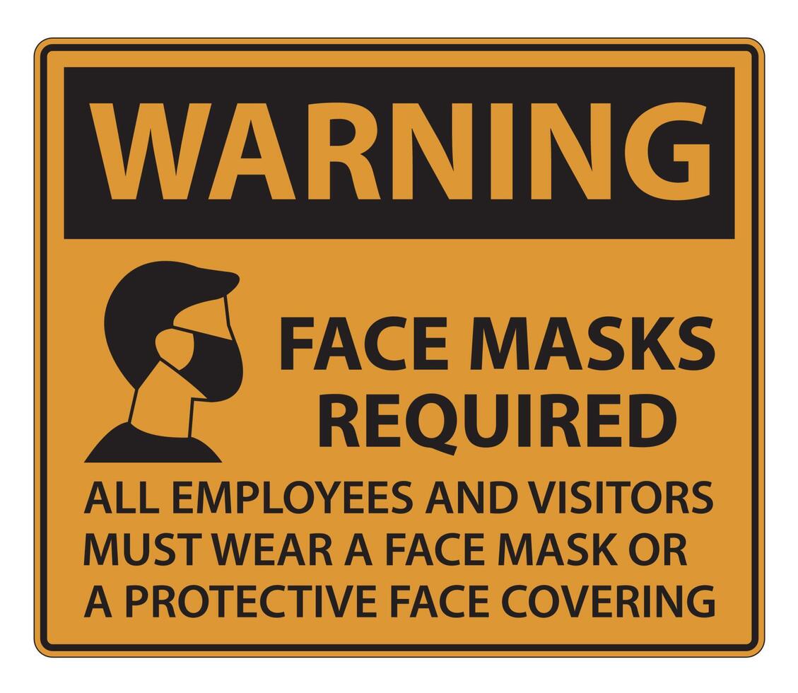 Warning Face Masks Required Sign on white background vector