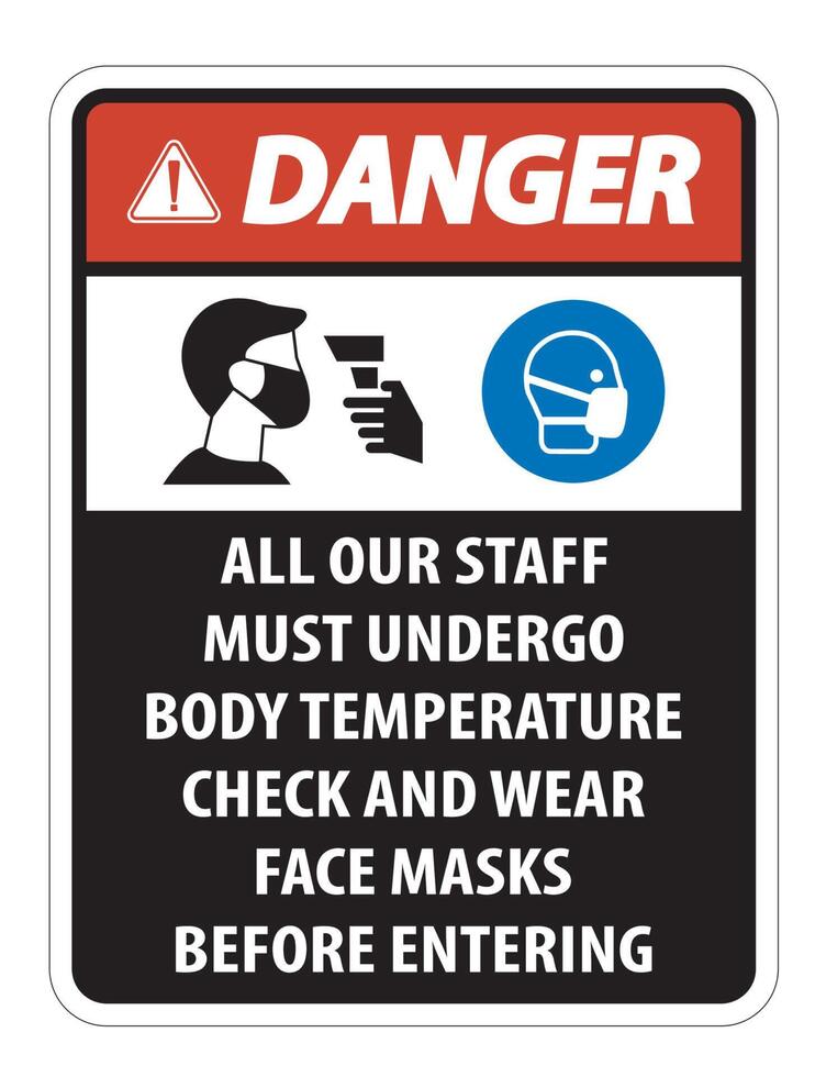 Danger Staff Must Undergo Temperature Check Sign on white background vector