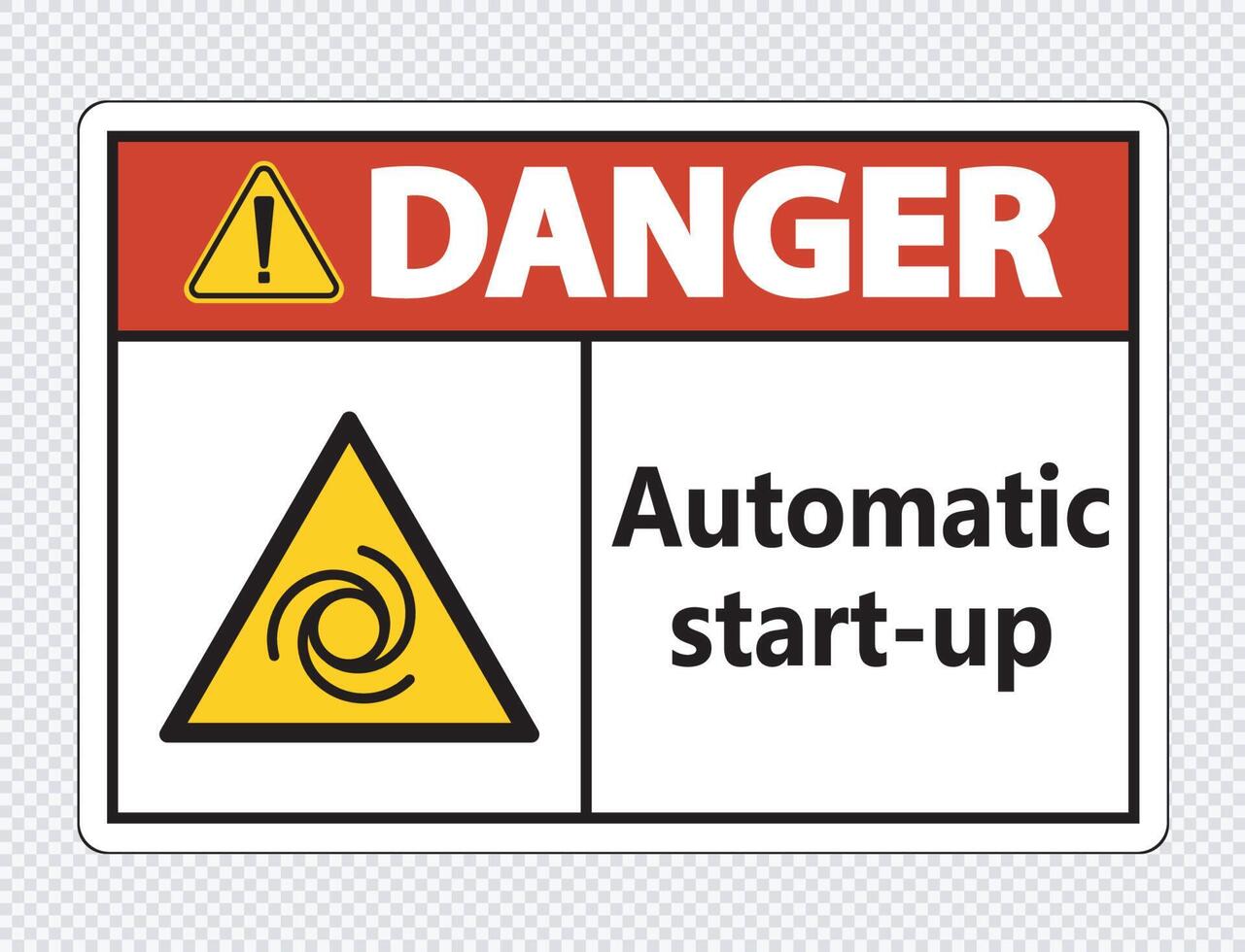 Danger automatic start-up sign on transparent background vector