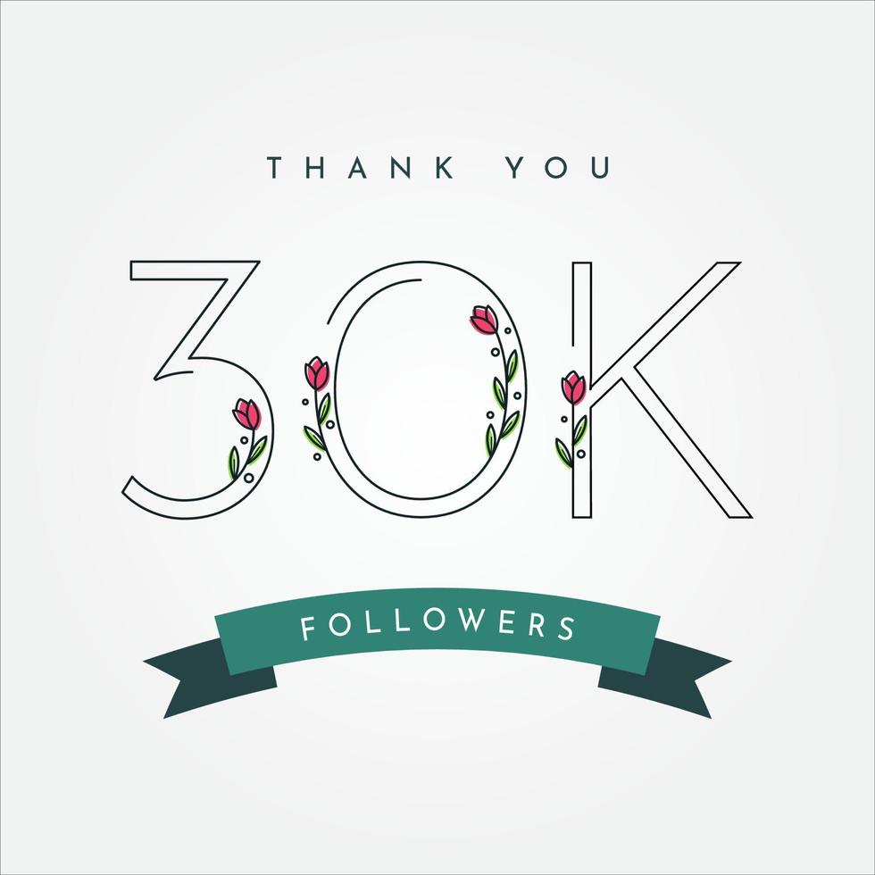 Thank You 30k Folowers With Flower Illustration Template Design vector