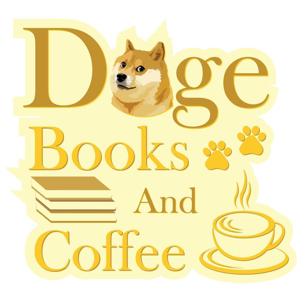 Dogs Books and coffee poster, doge coin crypto currency vector