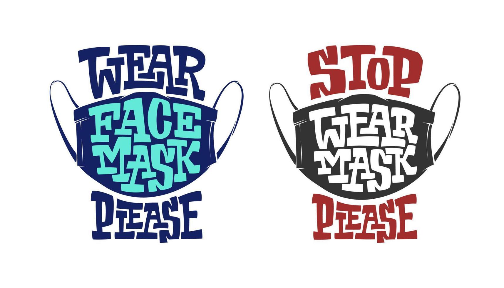 Illustrations with inscription STOP WEAR FACE MASK PLEASE. Vector template with medical mask of disease prevention. Protection from coronavirus, air pollution. Sign on the door during a pandemic