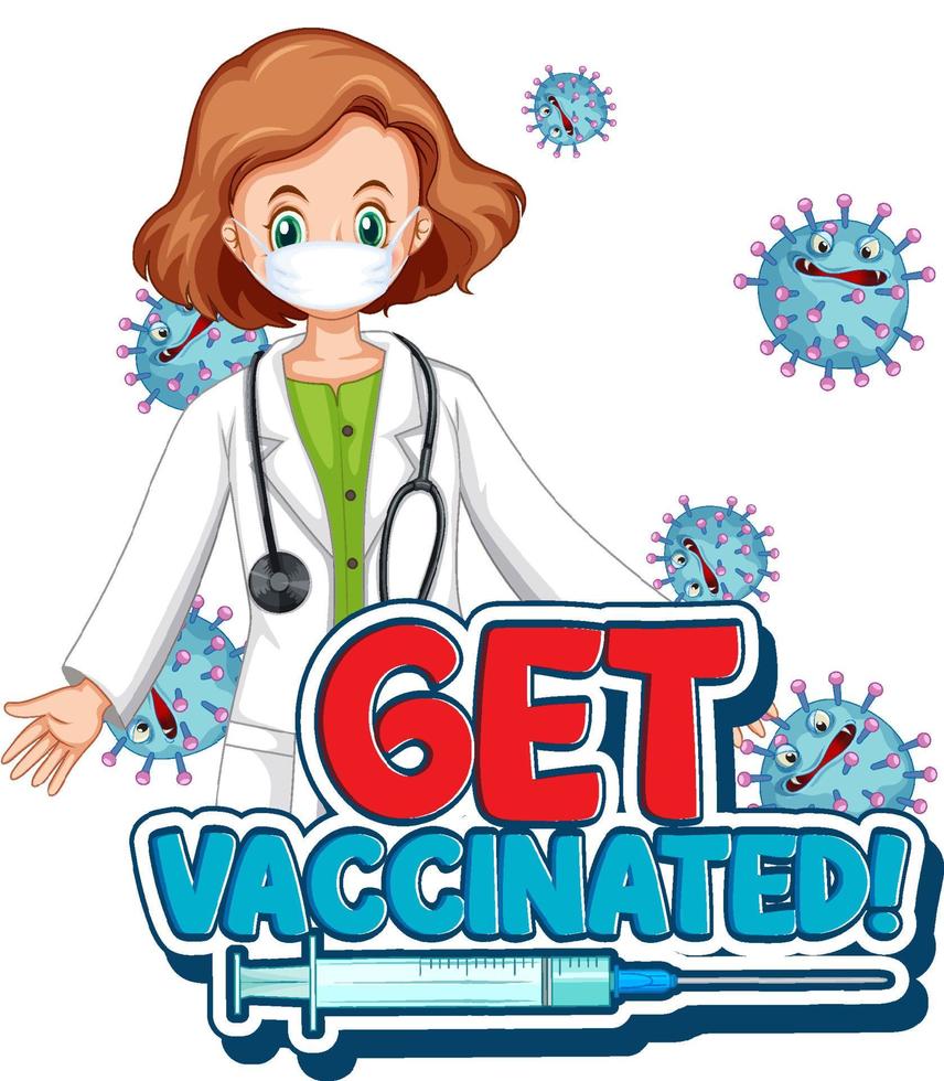 Get Vaccinated font with doctor wearing medical mask vector