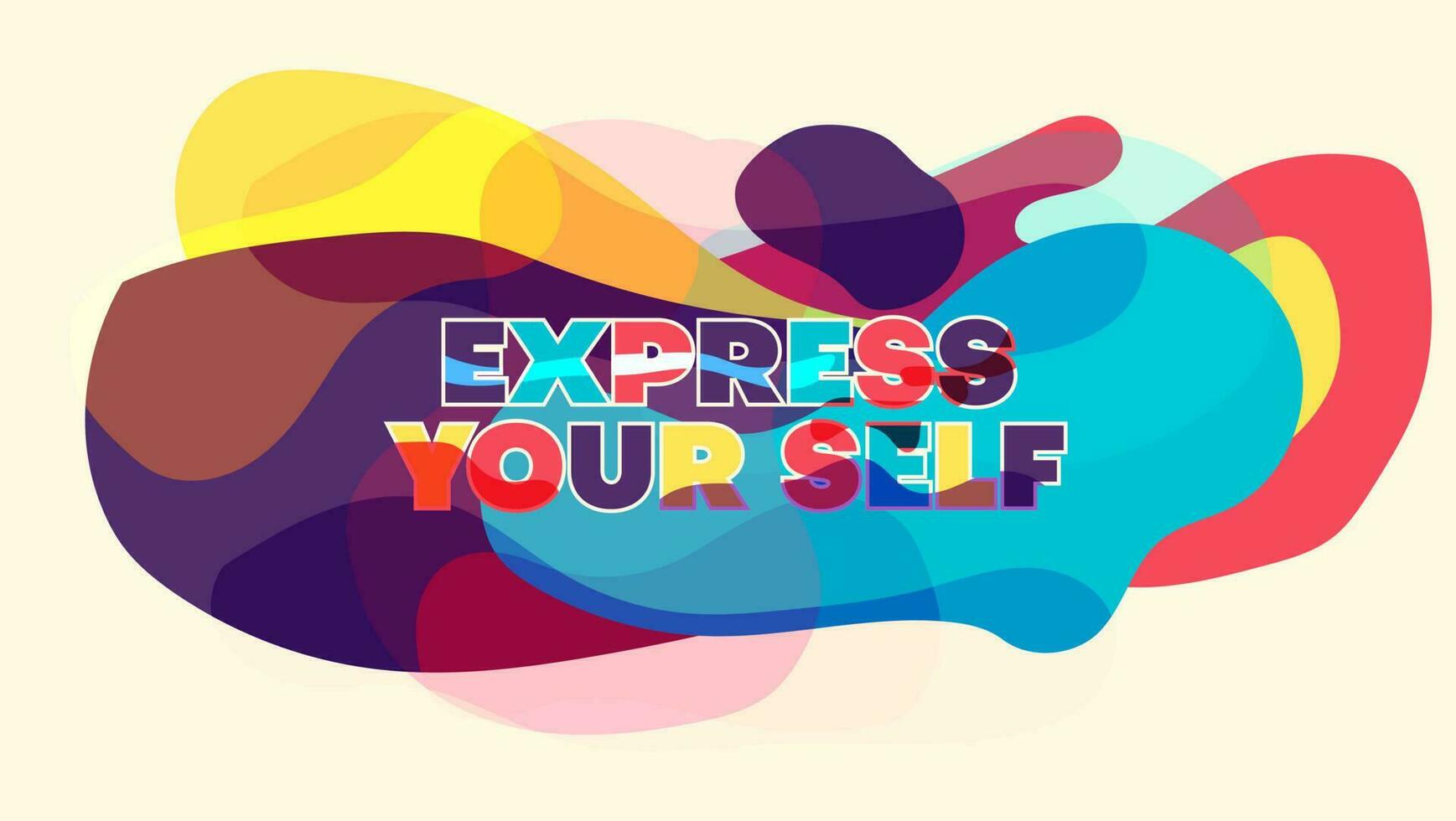 Slogan Express Yourself in colorful overlapping hand drawn abstract design vector