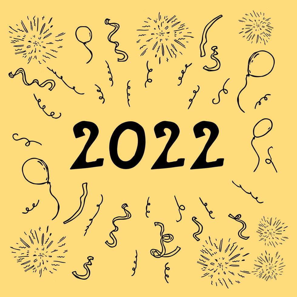 Happy New Year 2022. Doodle vector illustratoin with fireworks, confetti and inflatable balls. Vintage, sweet elements background for your project