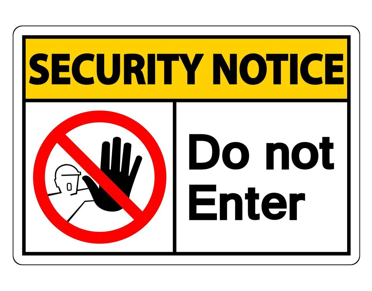 Aviso de seguridad no introduzca signo de símbolo sobre fondo blanco. vector