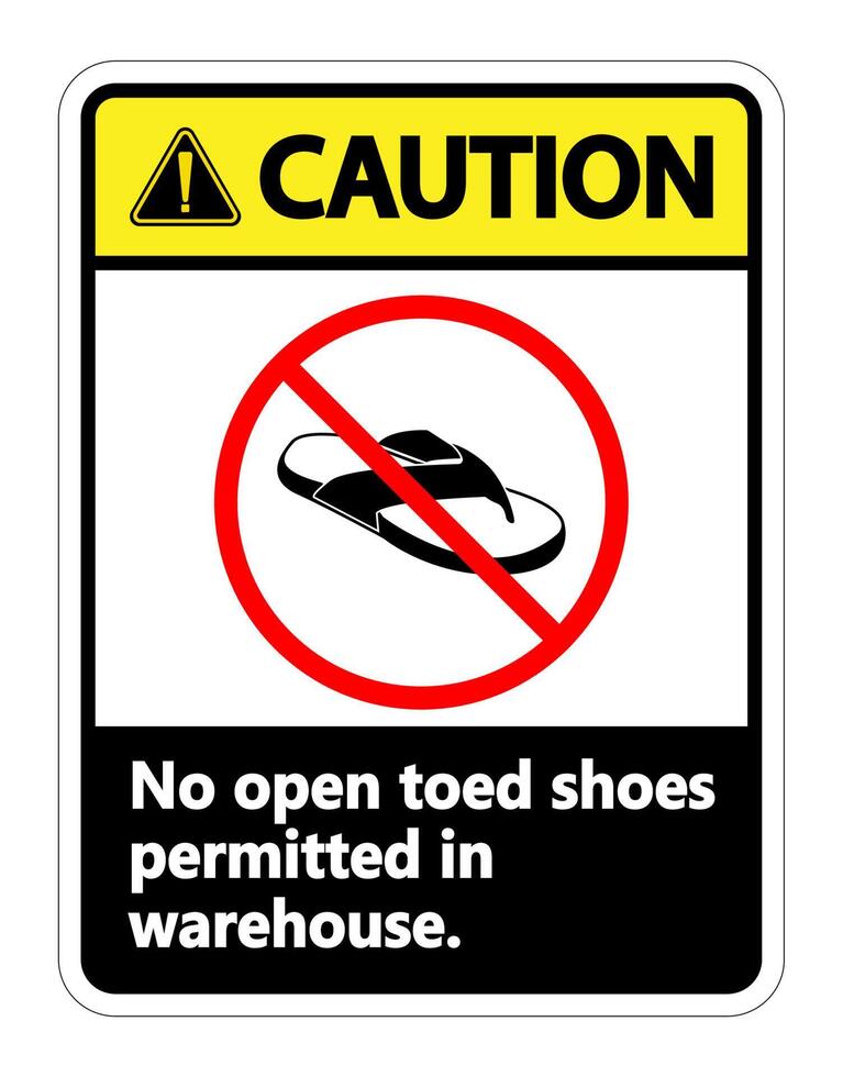 Caution No Open Toed Shoes Sign on white background vector