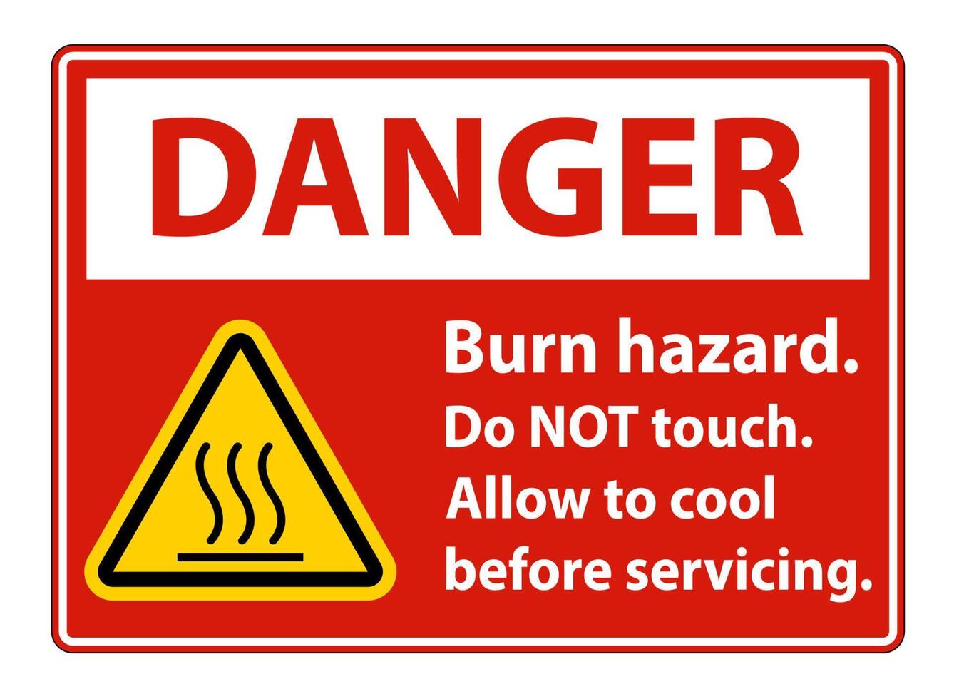 Danger Burn hazard safety,Do not touch label Sign on white background vector