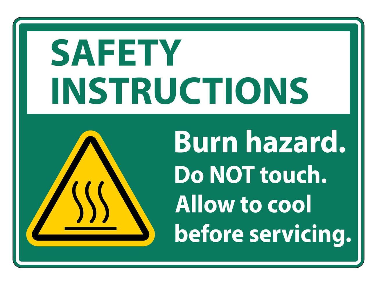 Safety Instructions Burn hazard safety,Do not touch label Sign on white background vector