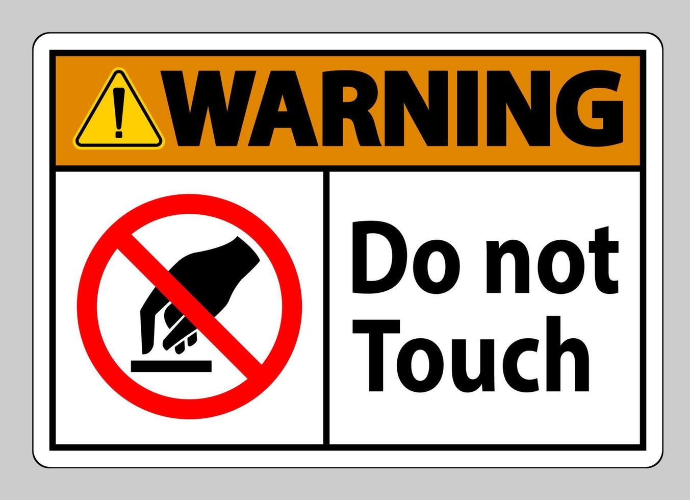 Warning Do Not Touch Symbol Sign Isolate On White Background vector