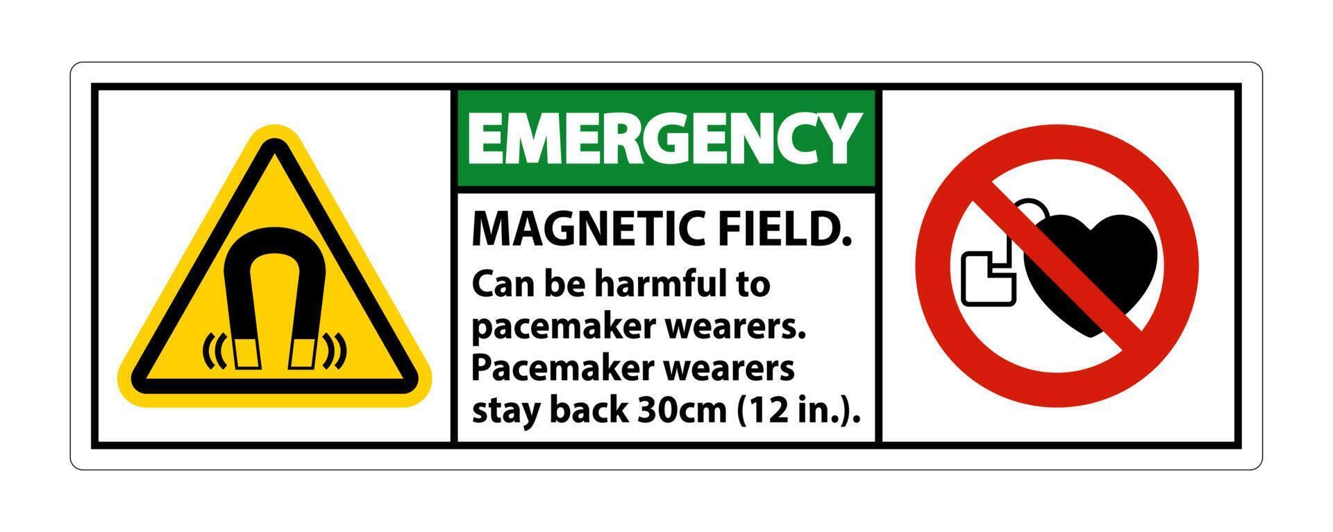 Emergency Magnetic field can be harmful to pacemaker wearers.pacemaker wearers.stay back 30cm vector