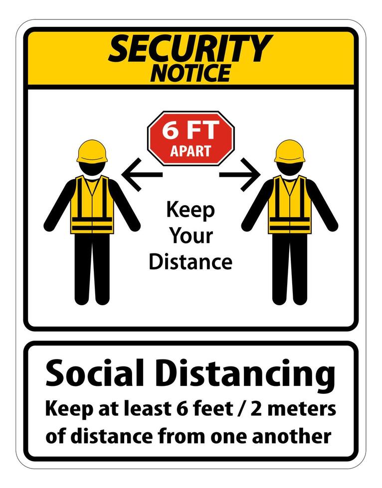 Security Notice Social Distancing Construction Sign Isolate On White Background,Vector Illustration EPS.10 vector