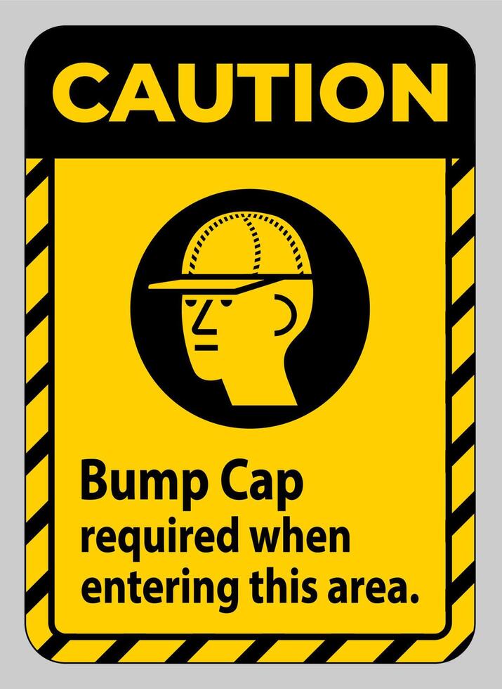 Caution Sign Bump Cap Required When Entering This Area vector