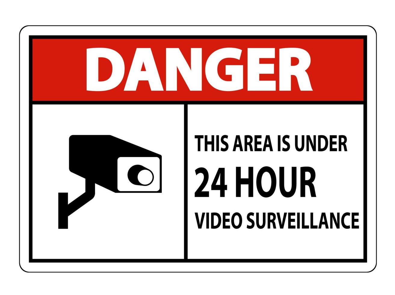 Danger this Area Is Under 24 hour Video Surveillance Symbol Sign Isolated on White Background,Vector Illustration vector