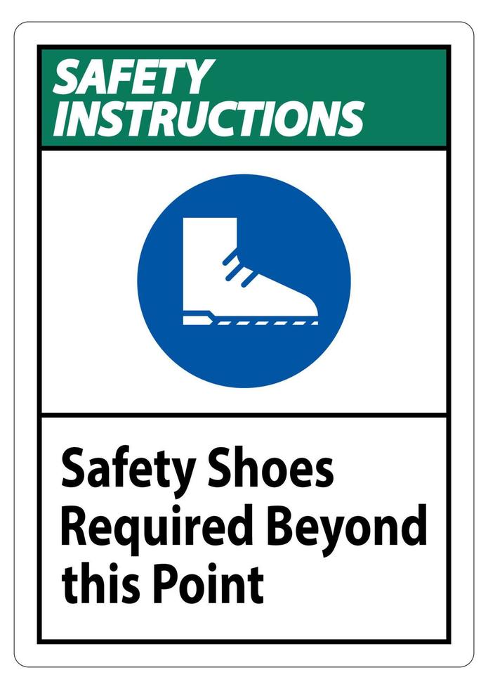 Safety Instructions Sign Safety Shoes Required Beyond This Point vector